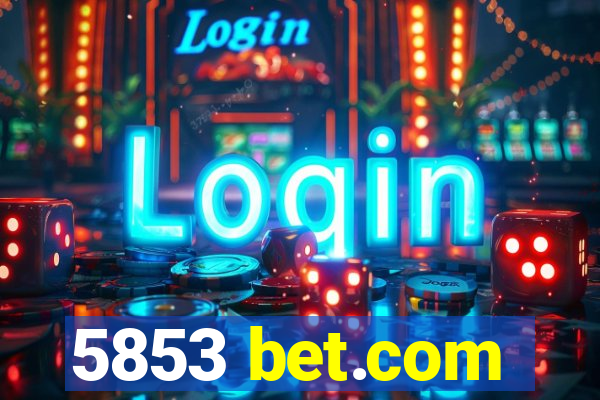 5853 bet.com